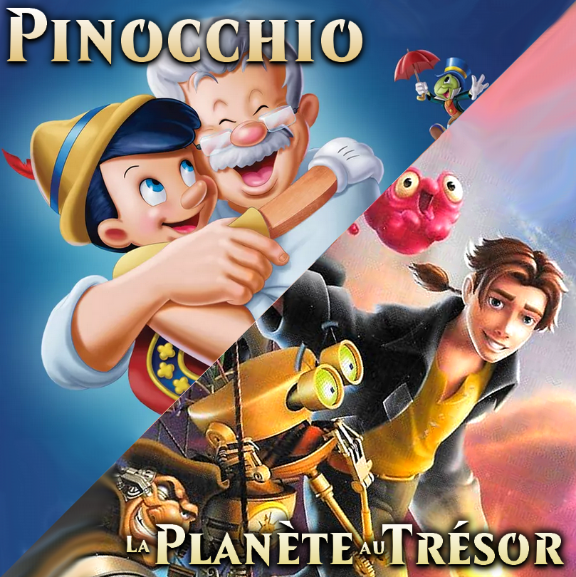 Pinocchio + Planète Trésor